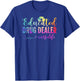 Educated Drug Dealer #nurselife Nurse Life T-Shirt - T-Shirt | Royal
