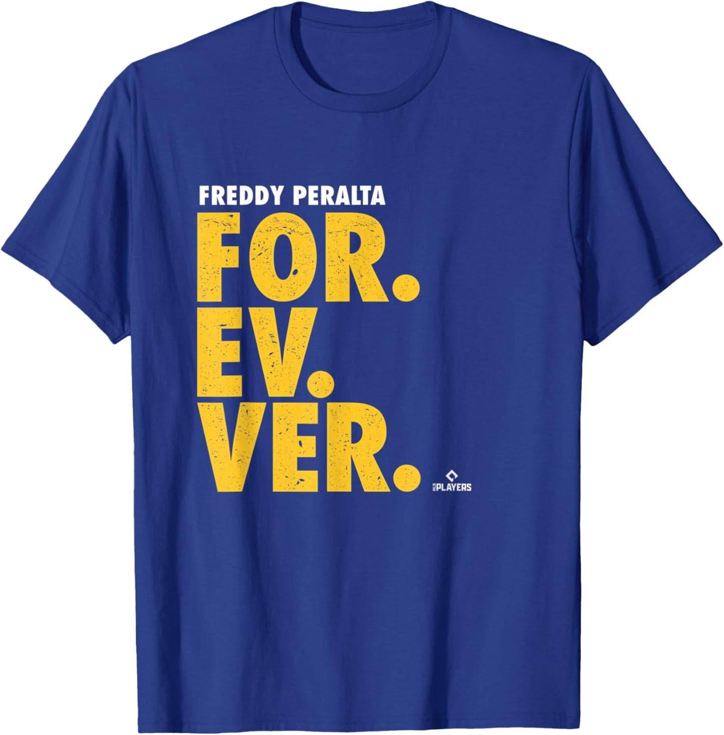 Freddy Peralta Forever Baseball Freddy Peralta Milwaukee T-Shirt - T-Shirt | Royal
