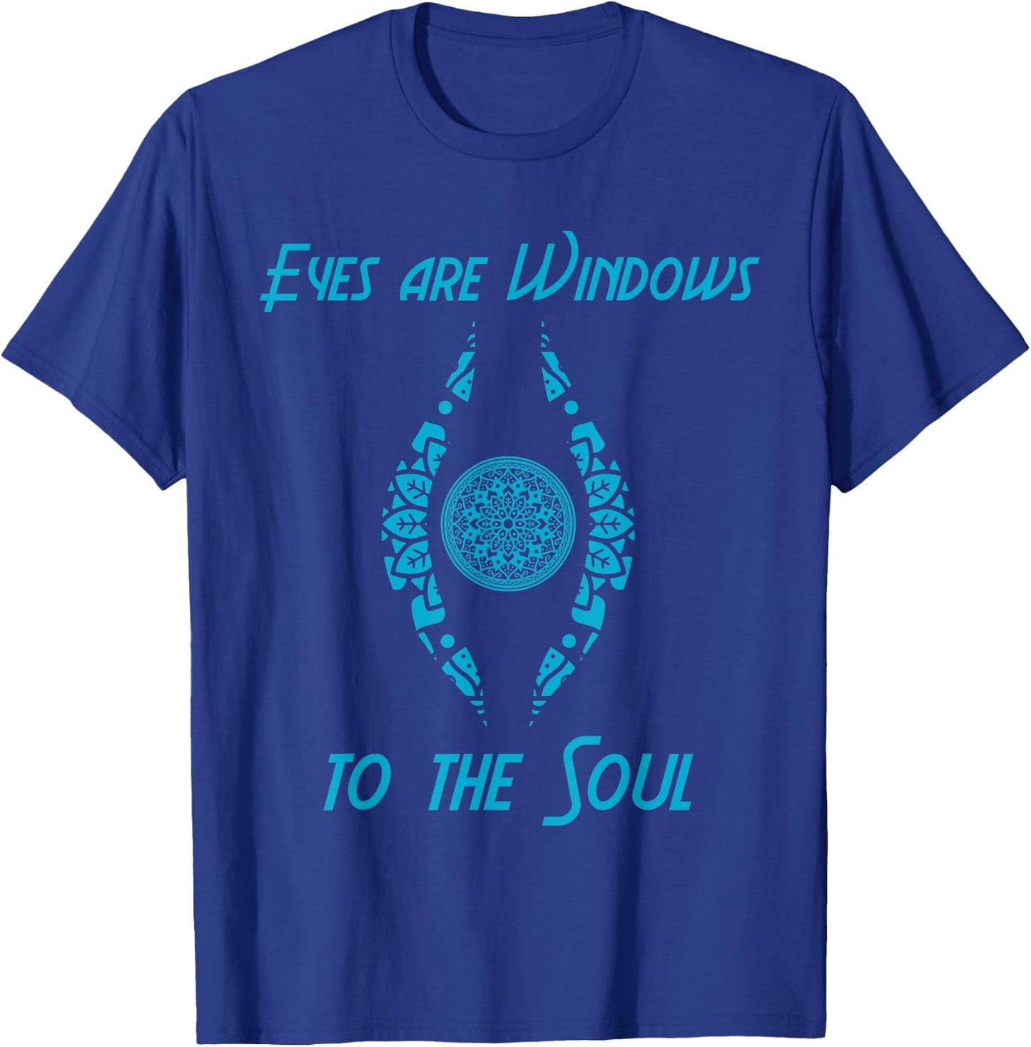 Eyes Are Windows Soul Buddha Zen Meditation Spiritual Gift T-Shirt - T-Shirt | Royal