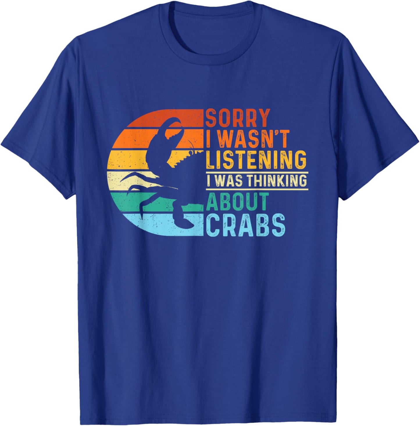 I Was Thinking About Crabs - Crabber Seafood Ocean Sea Lover T-Shirt - T-Shirt | Royal