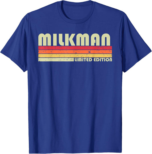 MILKMAN Funny Job Title Profession Birthday Worker Idea T-Shirt - T-Shirt | Royal