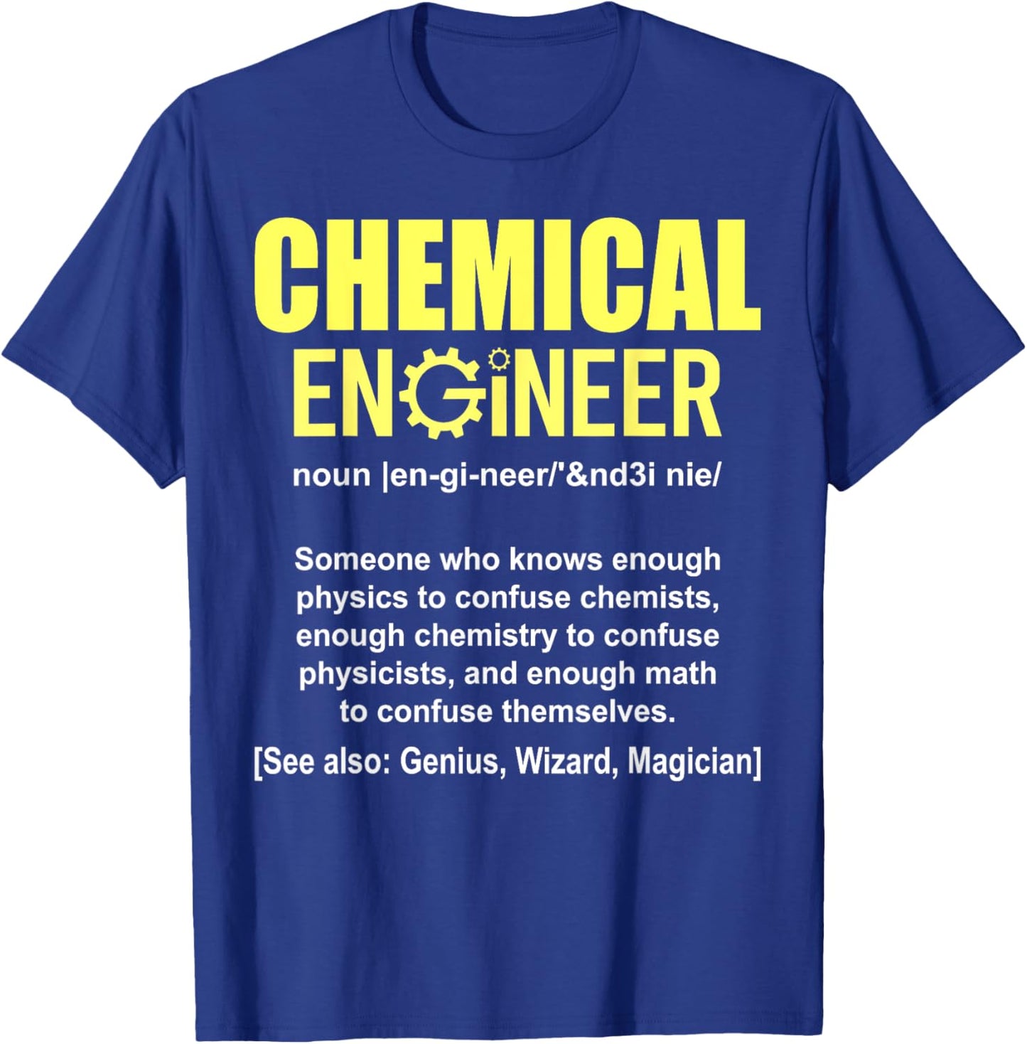 Funny Chemical Engineer Definition - Engineering Noun T-Shirt - T-Shirt | Royal