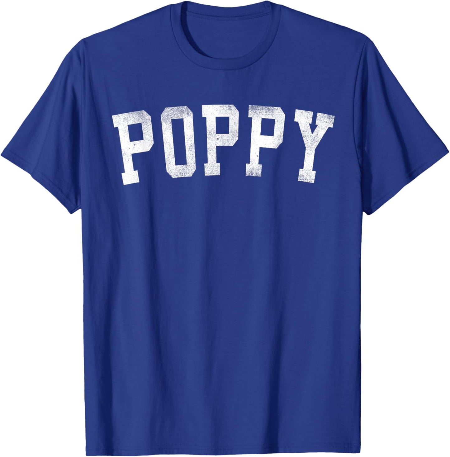 Poppy - Classic Bold Font Father's Day Poppy T-Shirt - T-Shirt | Royal