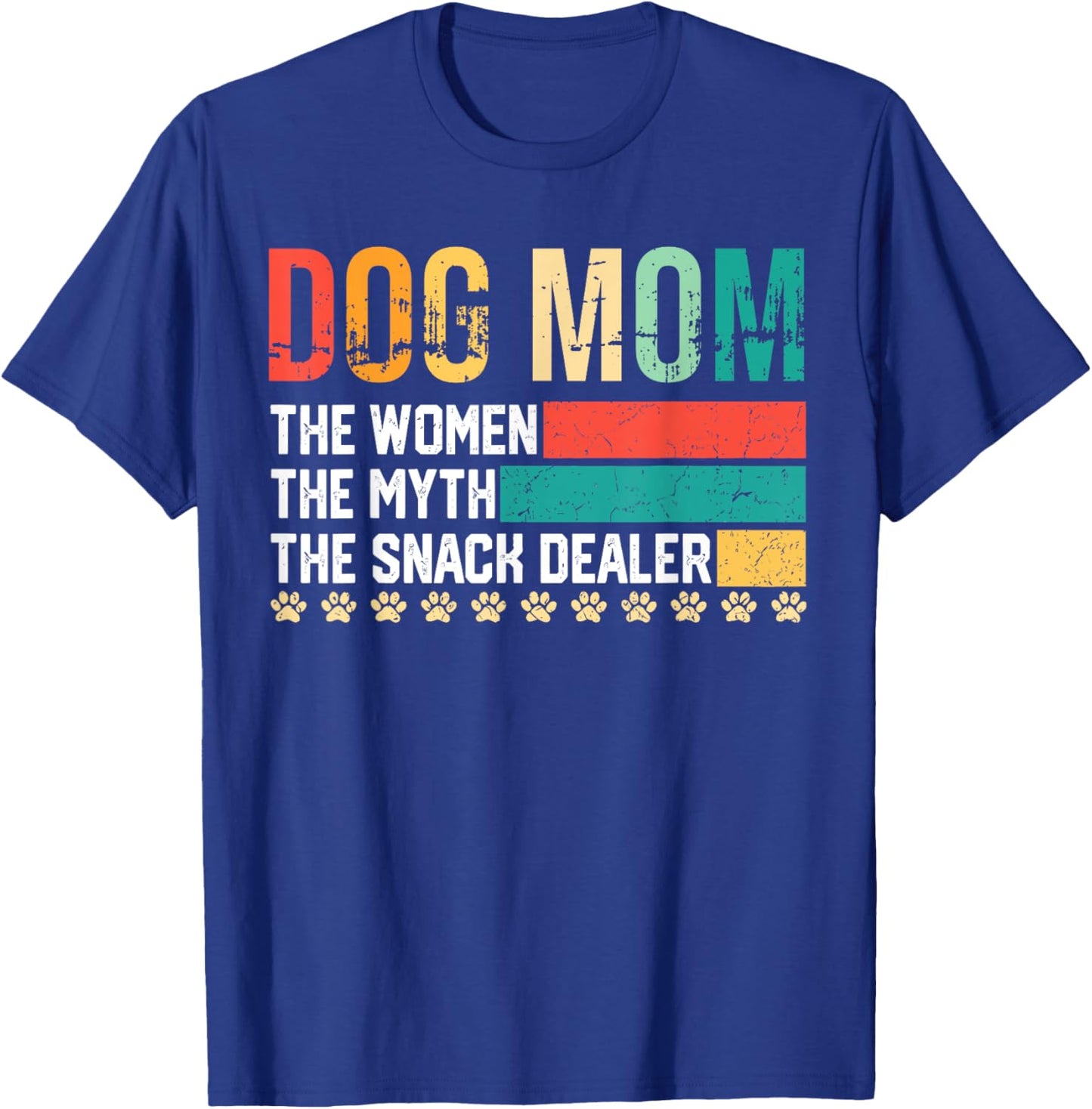 Vintage Dog Mom The Women The Myth Snack Dealer Mother's Day T-Shirt - T-Shirt | Royal