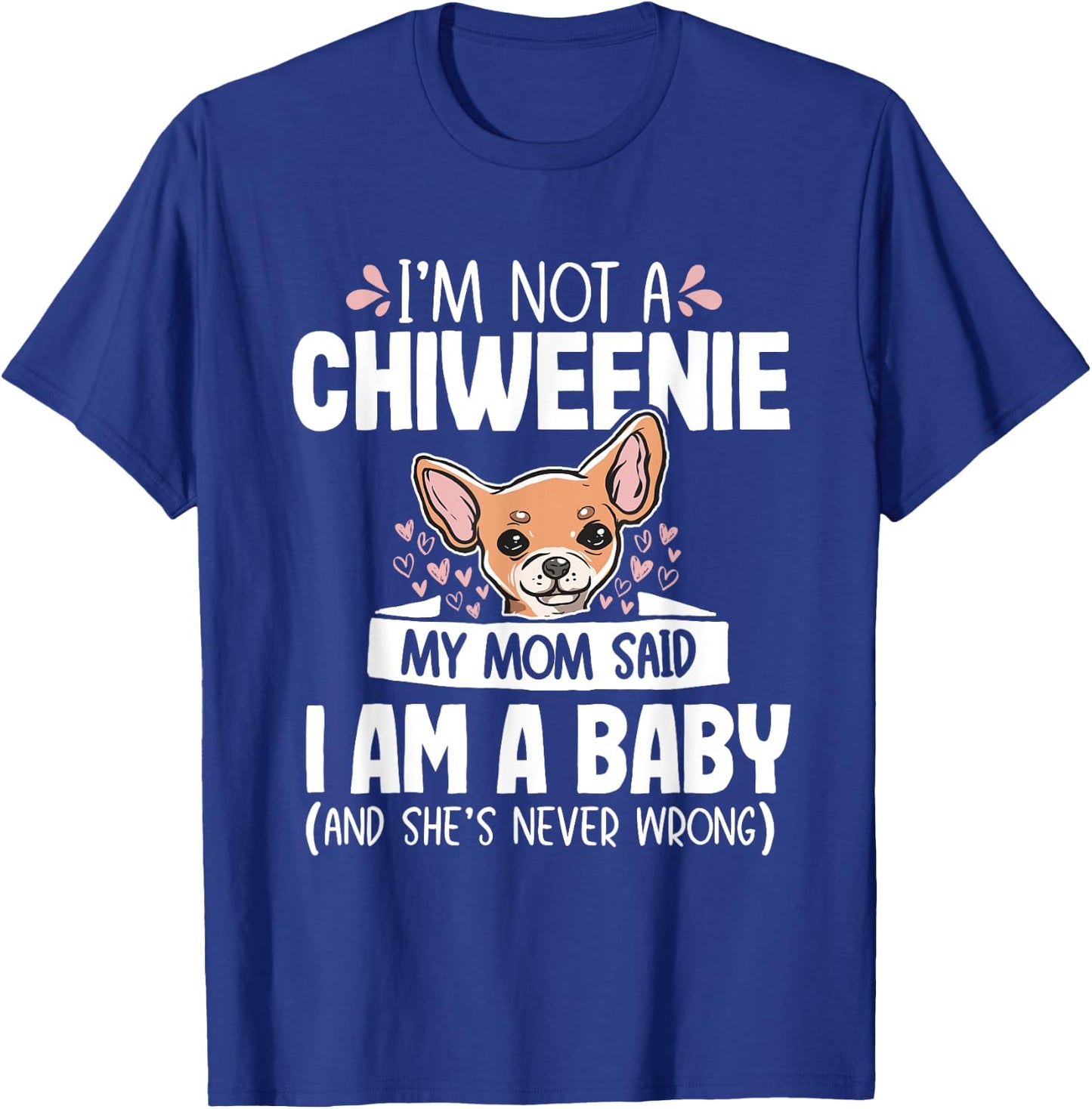 Chiweenie Mom Baby Funny Cute Dog Owner Pet Lover Women T-Shirt - T-Shirt | Royal