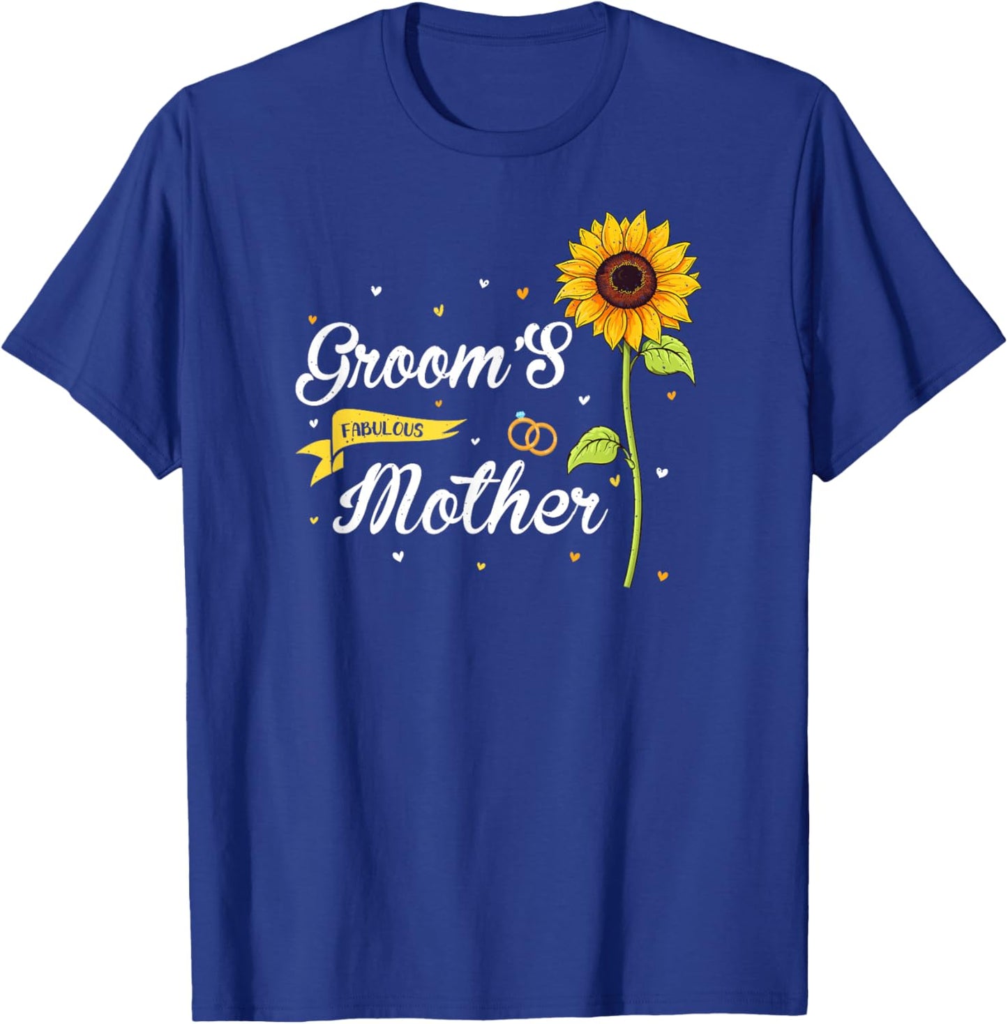 Groom's Fabulous Mother Sunflower Family Wedding Party T-Shirt - T-Shirt | Royal