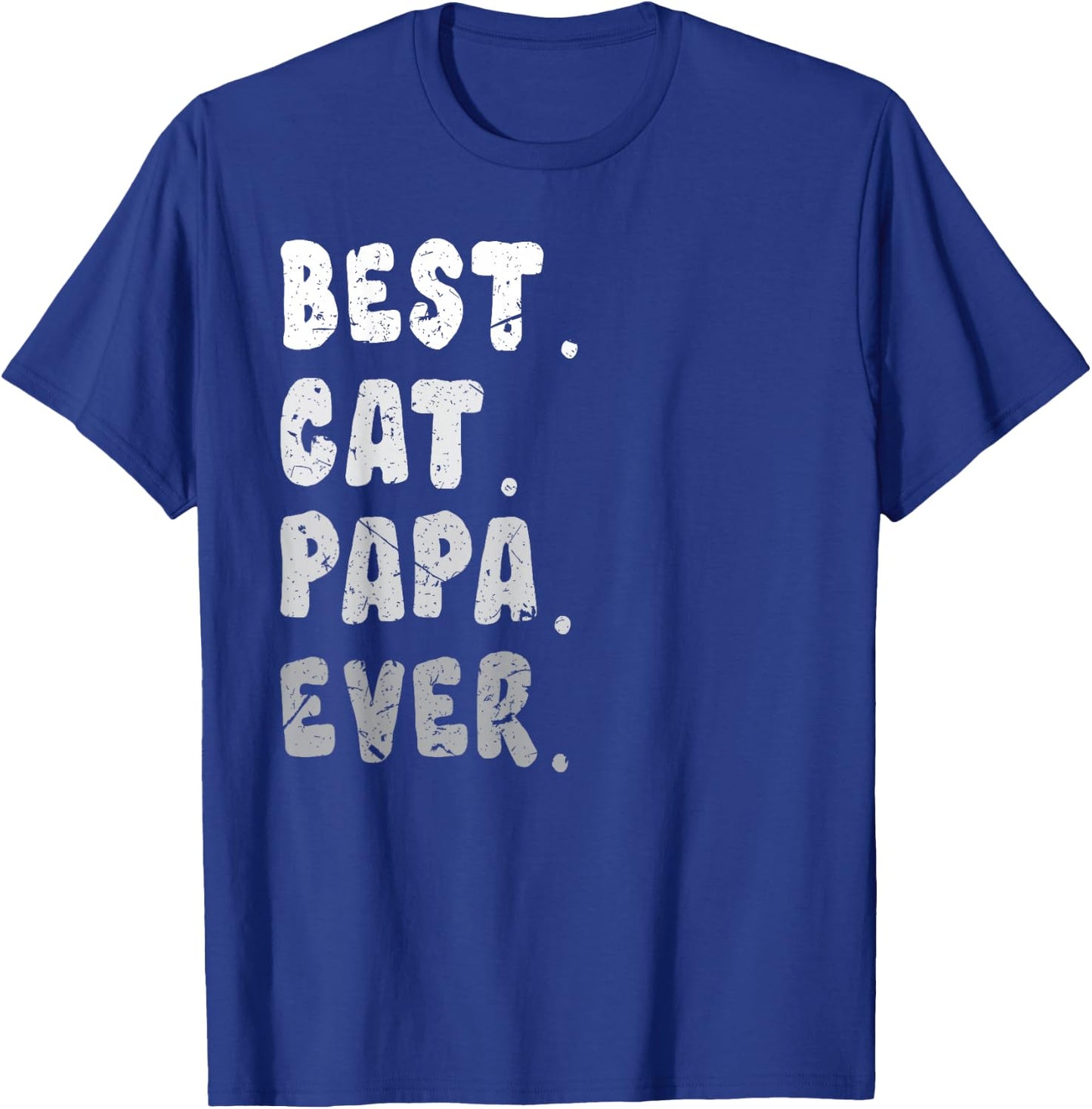 Best Cat Papa Ever Funny Cat Owner Dad Fathers T-Shirt - T-Shirt | Royal