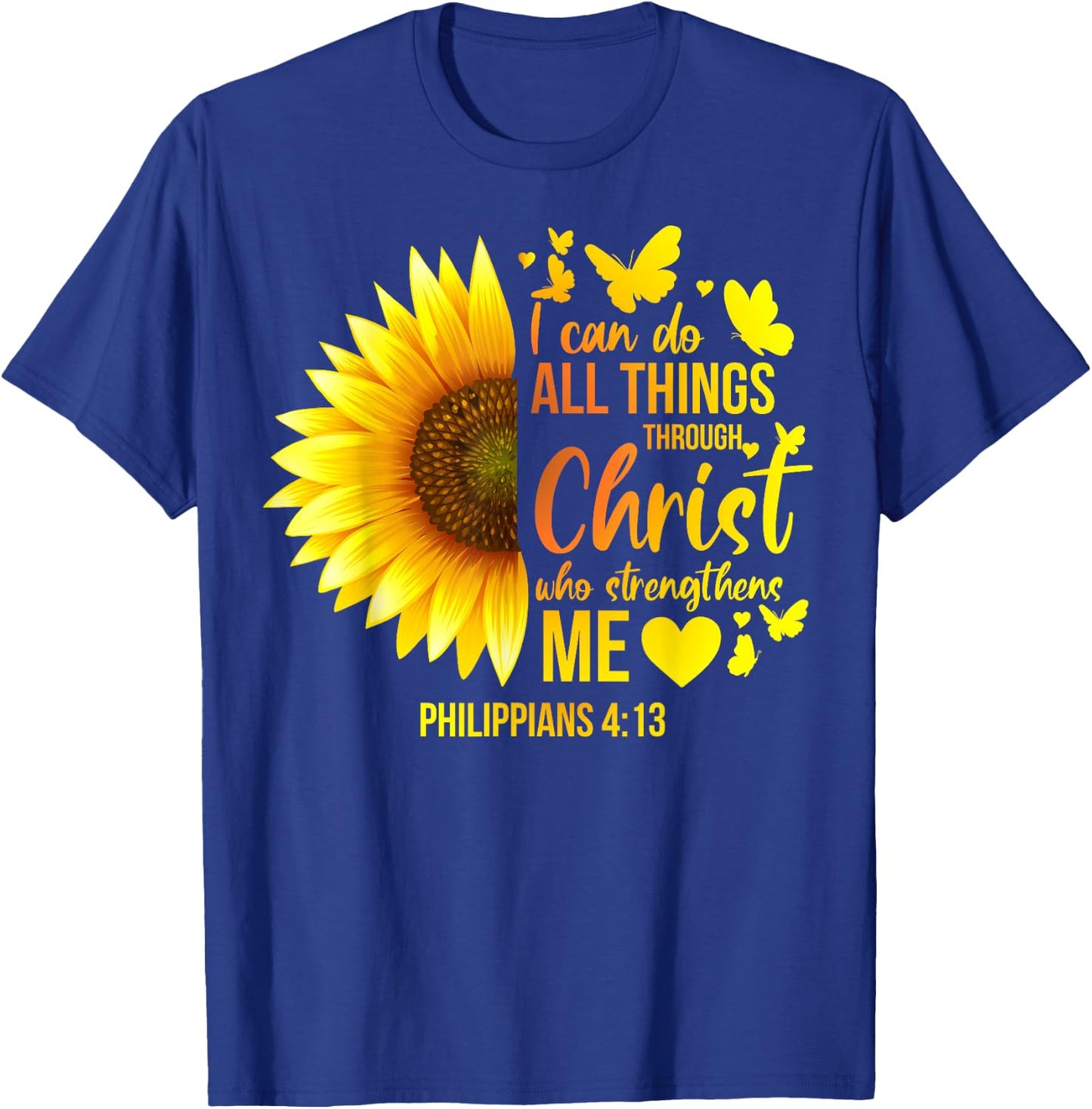 Christian Sunflower Philippians 4 Pretty Bible Verse Gift T-Shirt - T-Shirt | Royal