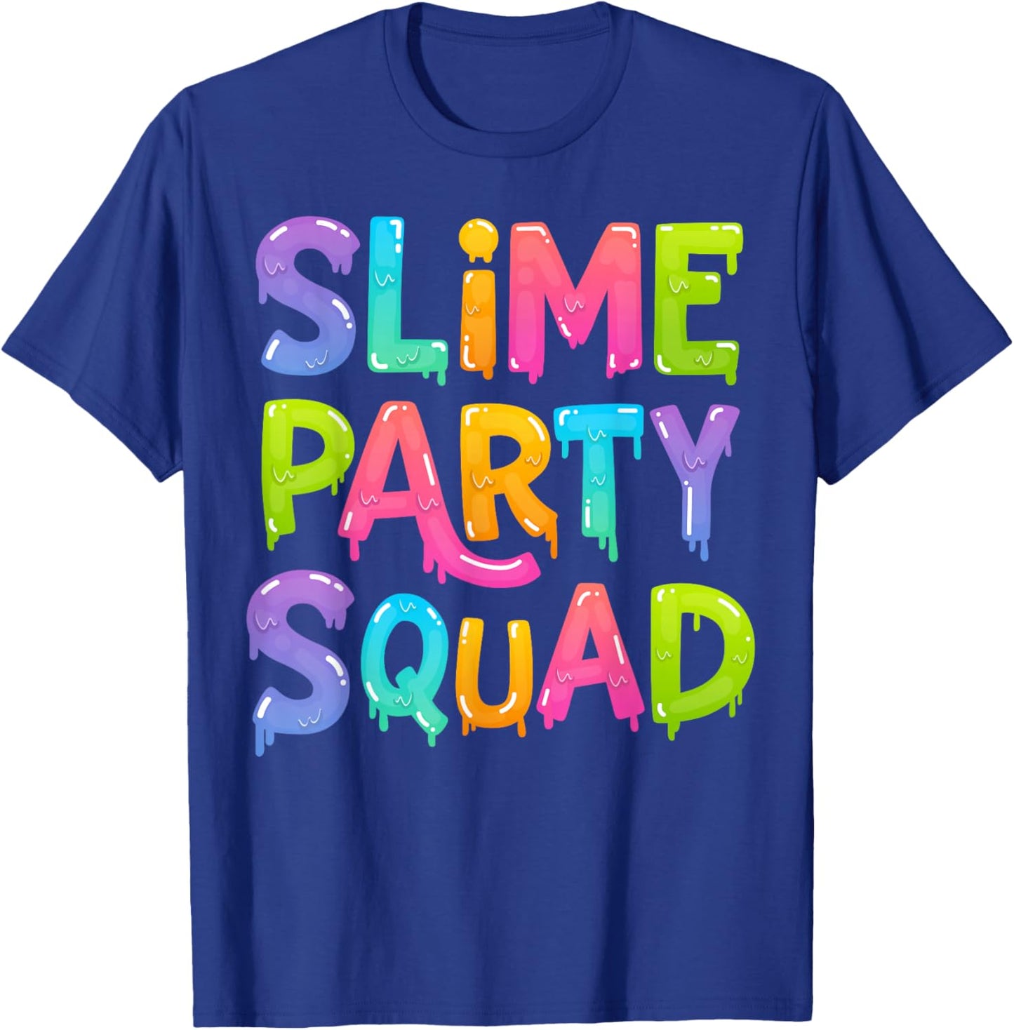 Slime Party Squad Funny Kids Boys Girls Birthday Matching T-Shirt - T-Shirt | Royal