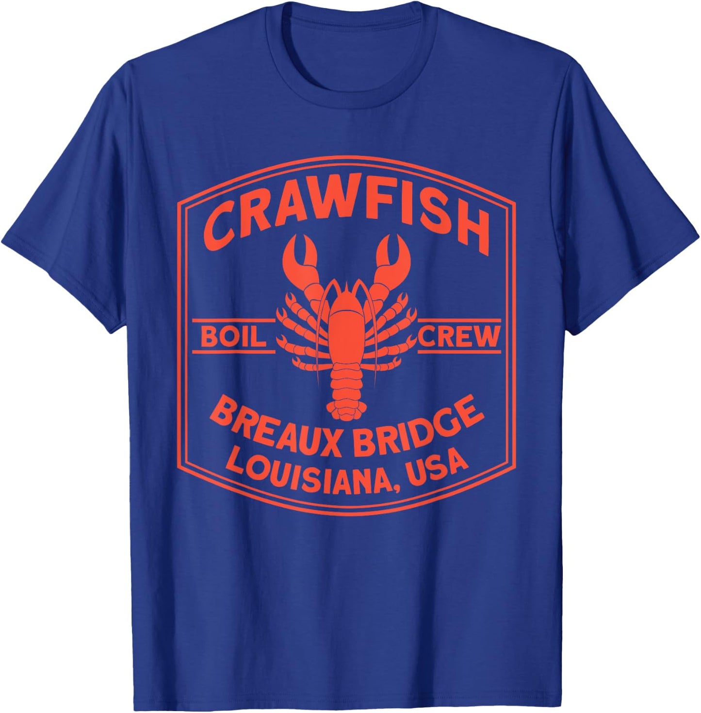 Crawfish Boil Crew Breaux Bridge Louisiana Crawfish Festival T-Shirt - T-Shirt | Royal