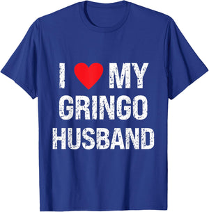 I Love My Gringo Husband Grunge I Heart My Gringo Husband T-Shirt - T-Shirt | Royal