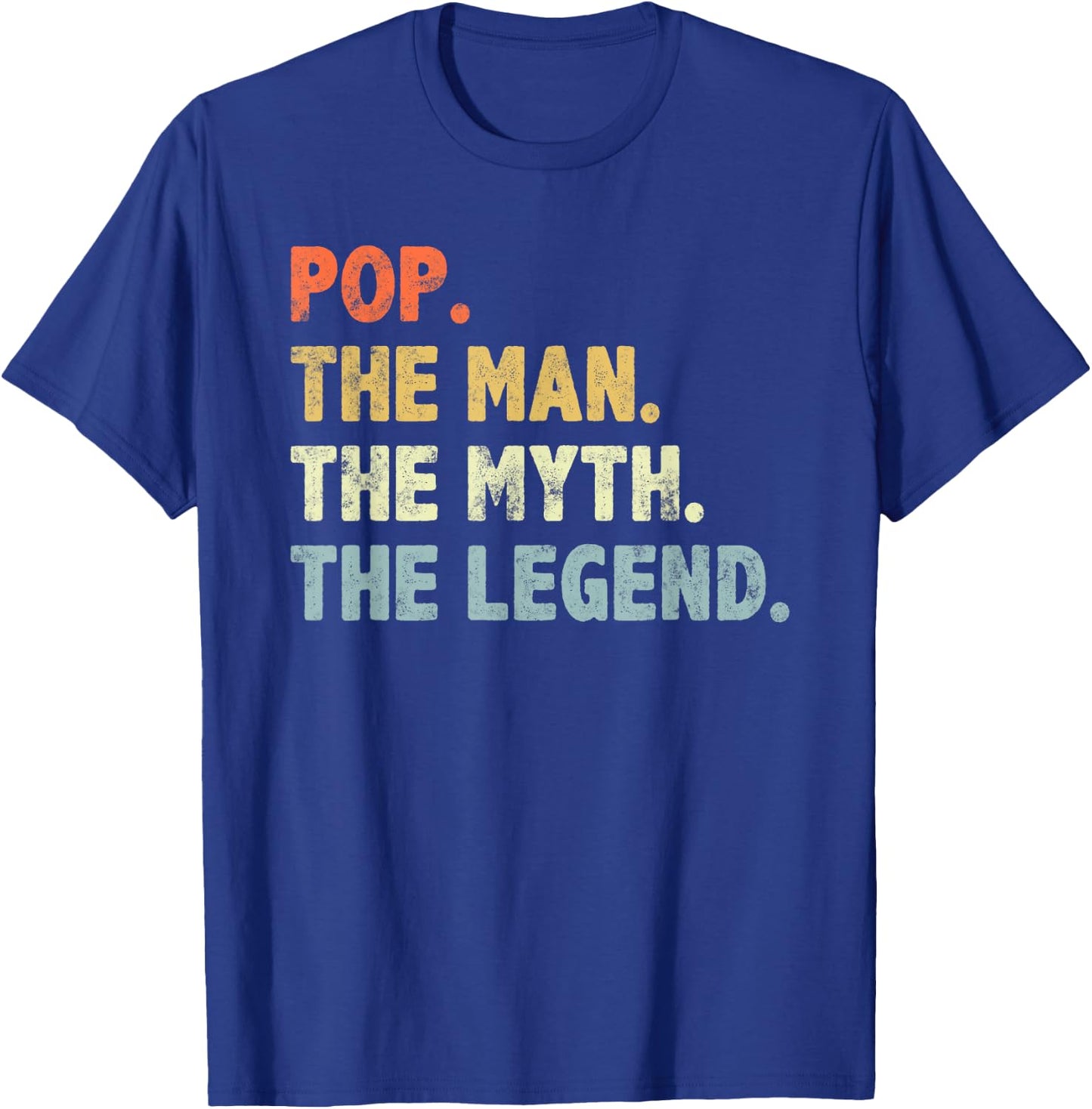 Pop The Man Myth Legend Father’s day Gift Papa Grandpa T-Shirt - T-Shirt | Royal