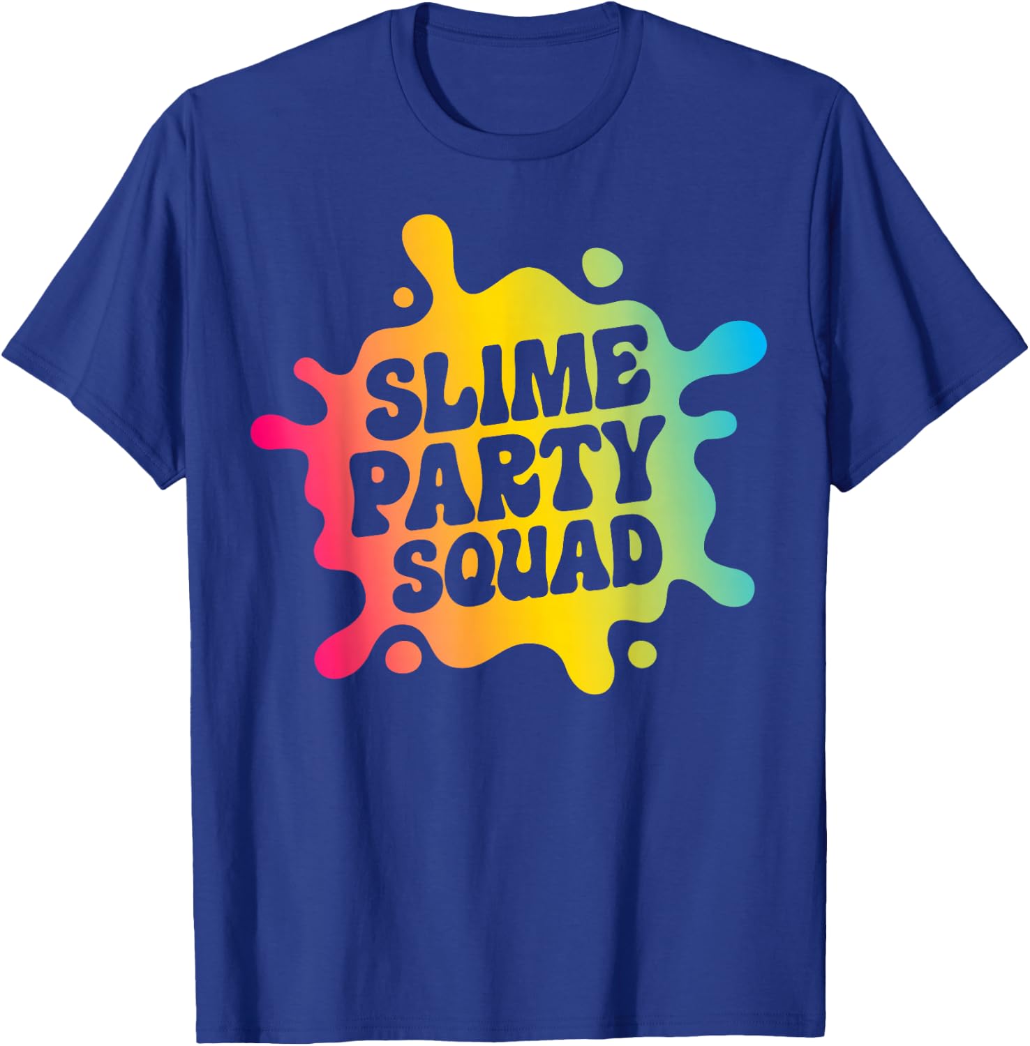 Slime Party Squad Funny Kids Boys Girls Birthday Matching T-Shirt - T-Shirt | Royal