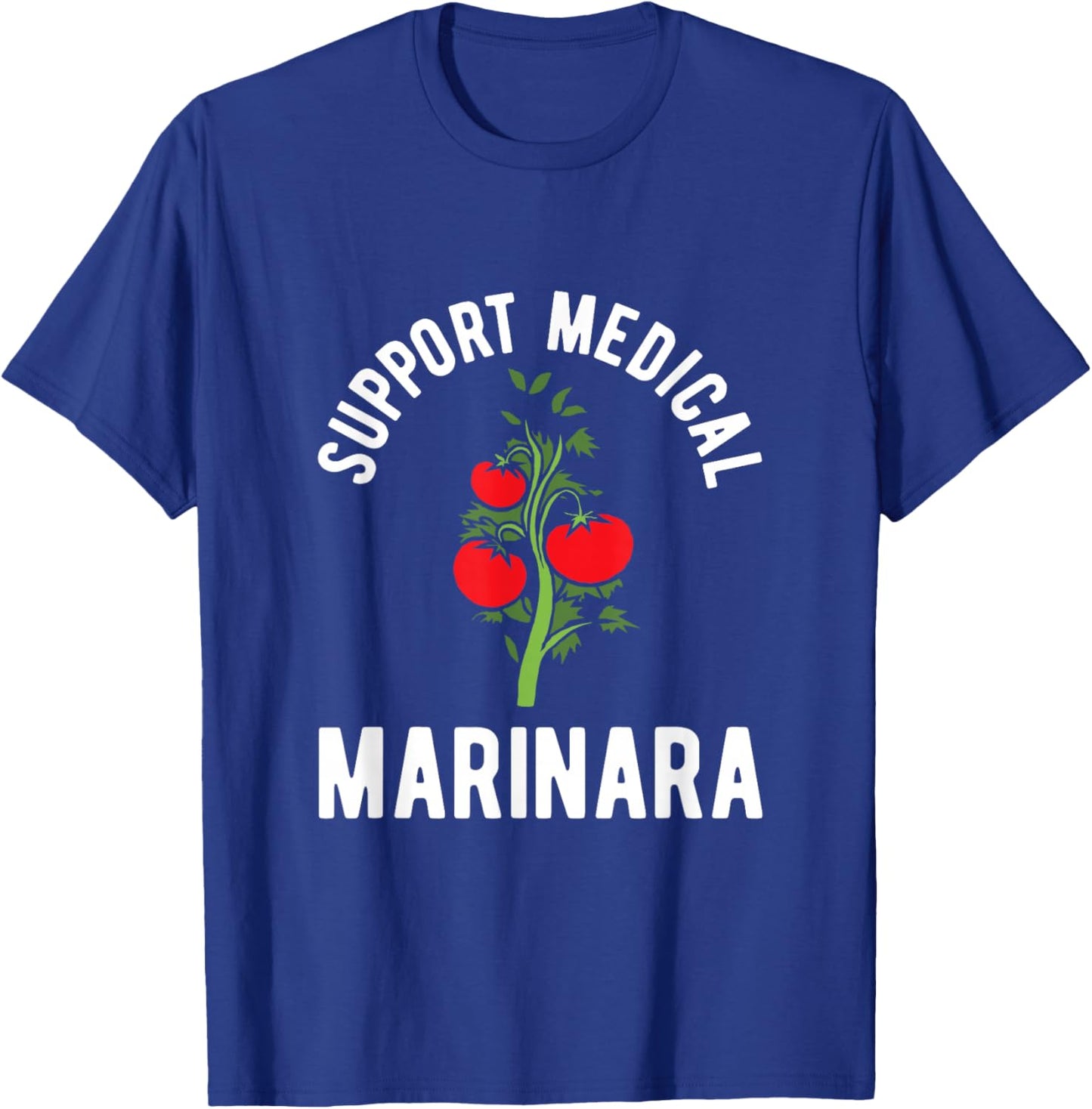 Support medical Marinara funny Italian pasta sauce T-Shirt - T-Shirt | Royal