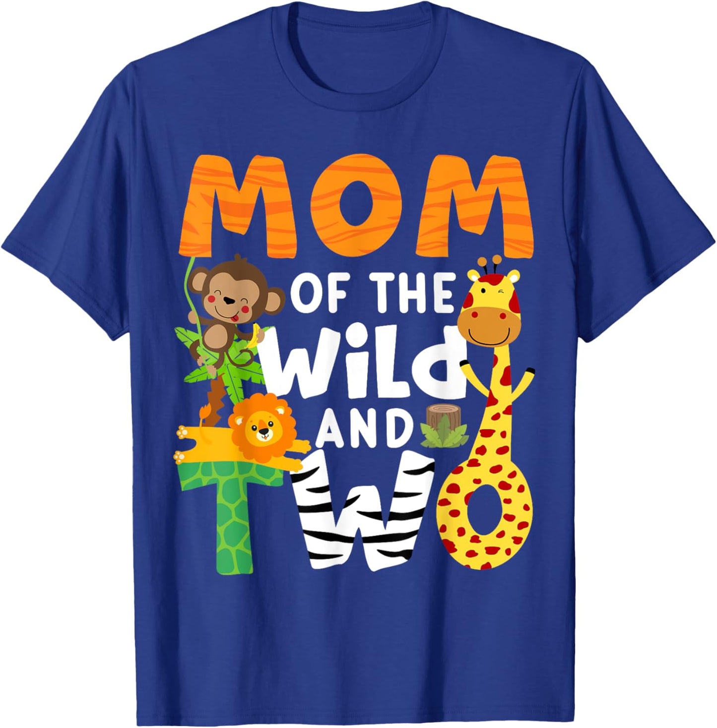 Mom Of The Wild and Two Zoo Theme 2nd Birthday Safari Jungle T-Shirt - T-Shirt | Royal