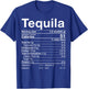Tequila Nutrition Facts Thanksgiving Gift Drinking Costume T-Shirt - T-Shirt | Royal