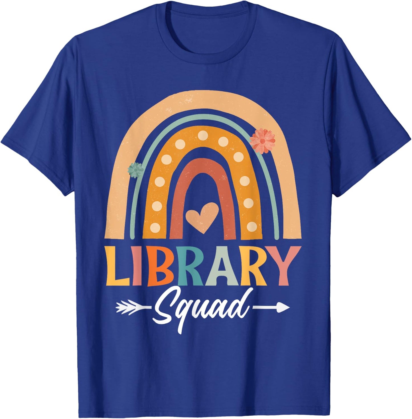 Library Squad Librarian Bookworm Book Lover Teacher Rainbow Women Girls Kids T-Shirt - T-Shirt | Royal