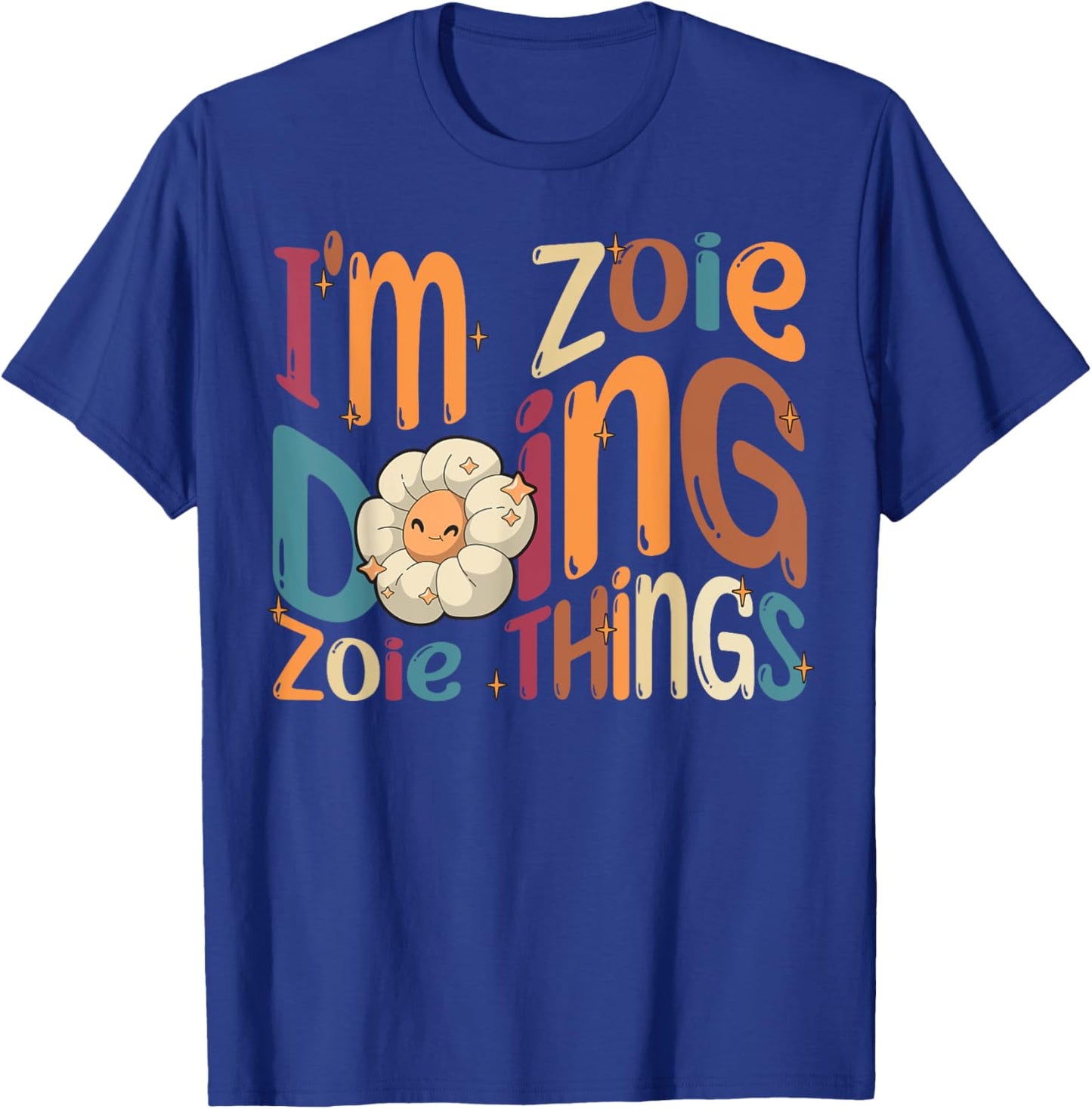 Zoie Happy Birthday I'm Zoie , Black, Women's, Small, Modern Cartoon , Short Sleeve, Round Neck, All Seasons T-Shirt - T-Shirt | Royal