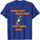 Three Orange Whips For The State Troopers Chasing The Blues T-Shirt - T-Shirt | Royal