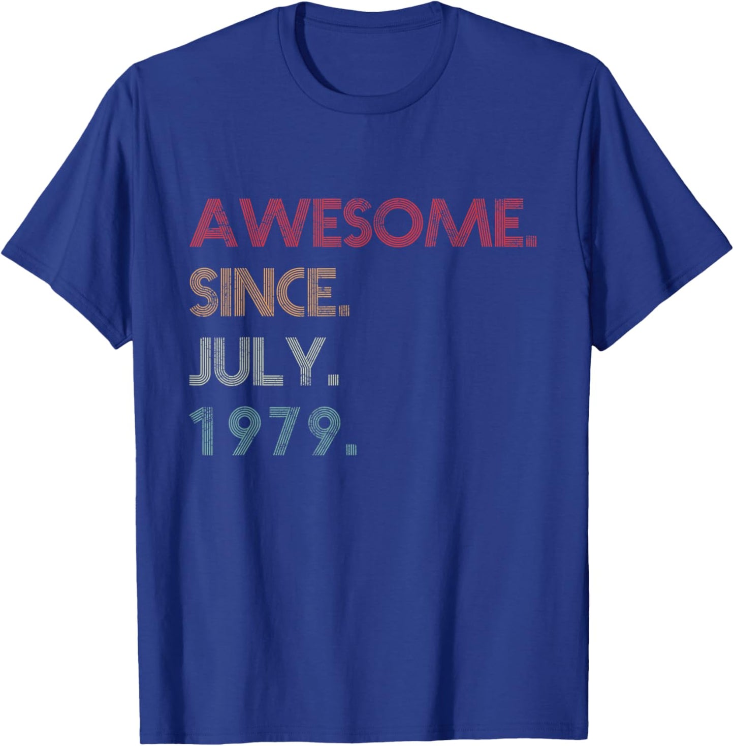 43th Birthday Gift 43 Years Old Awesome Since July 1979 T-Shirt - T-Shirt | Royal