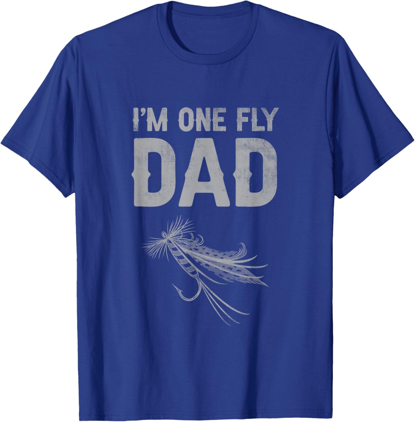 One Fly Dad Funny Fathers Day T-Shirt - T-Shirt | Royal