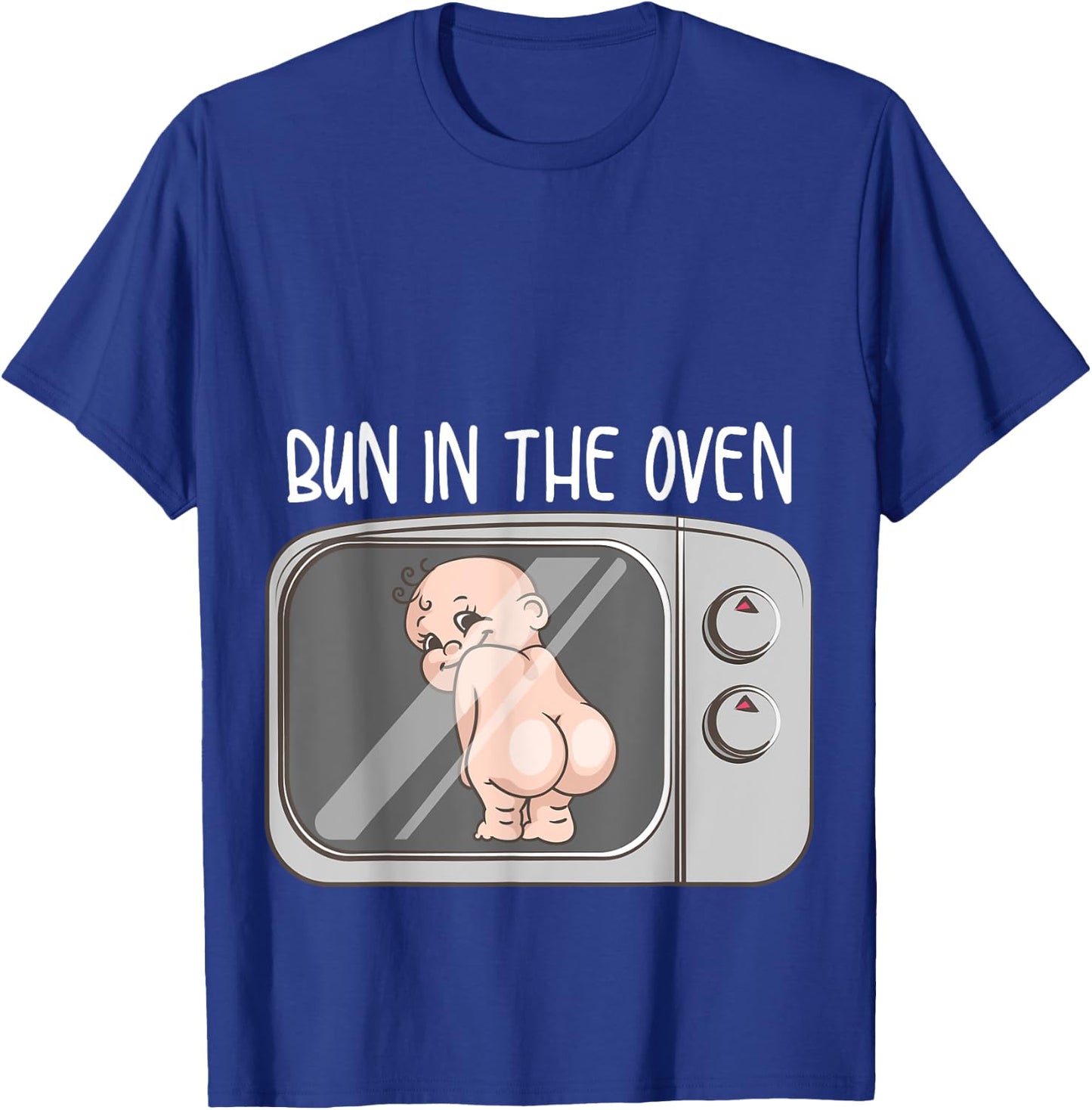 Funny Bun In The Oven Gift | Cute Expecting Pregnant Women T-Shirt - T-Shirt | Royal