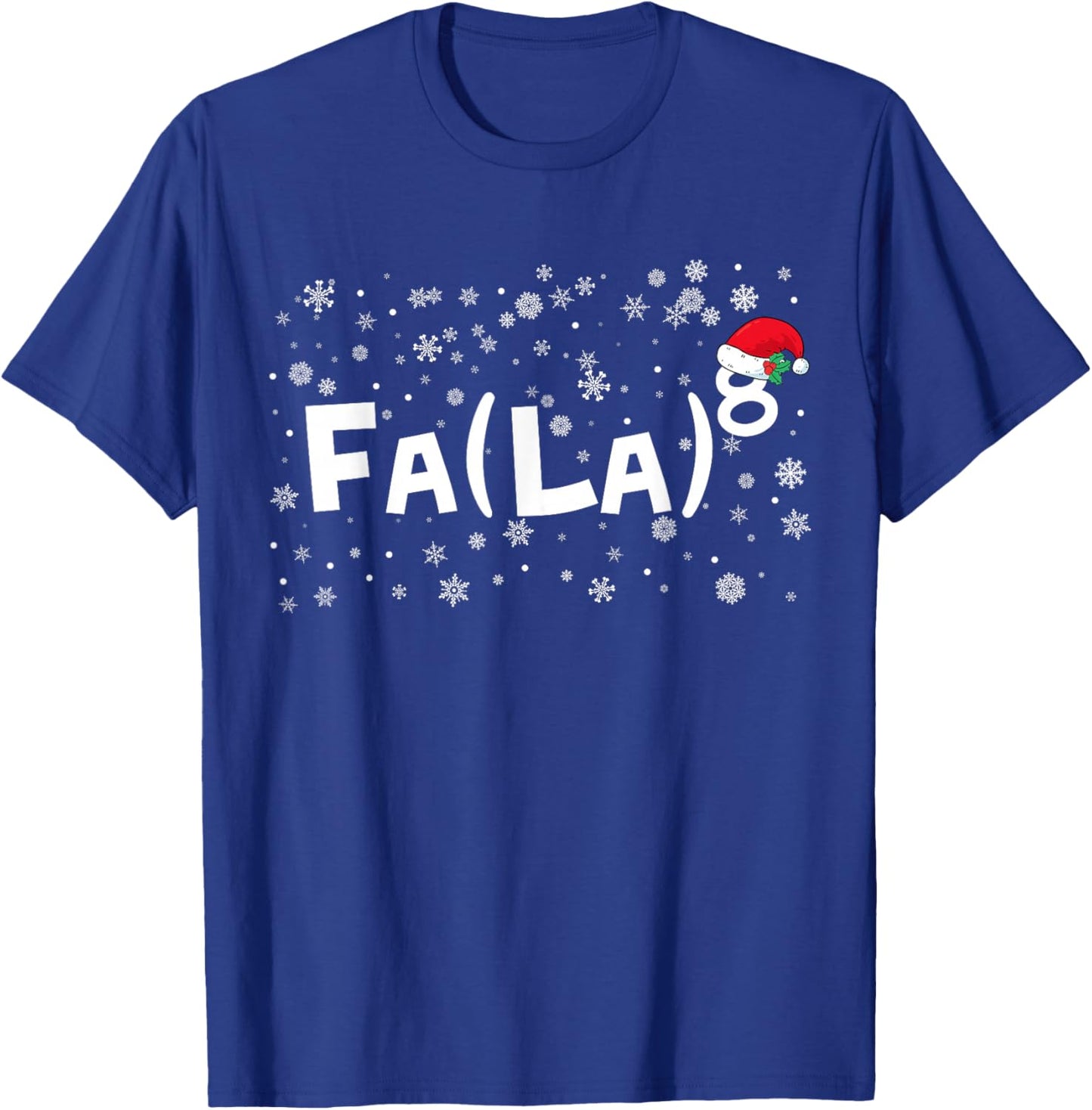 FA (LA)8 Funny Christmas Santa Fa La Math Teacher Mathematic T-Shirt - T-Shirt | Royal