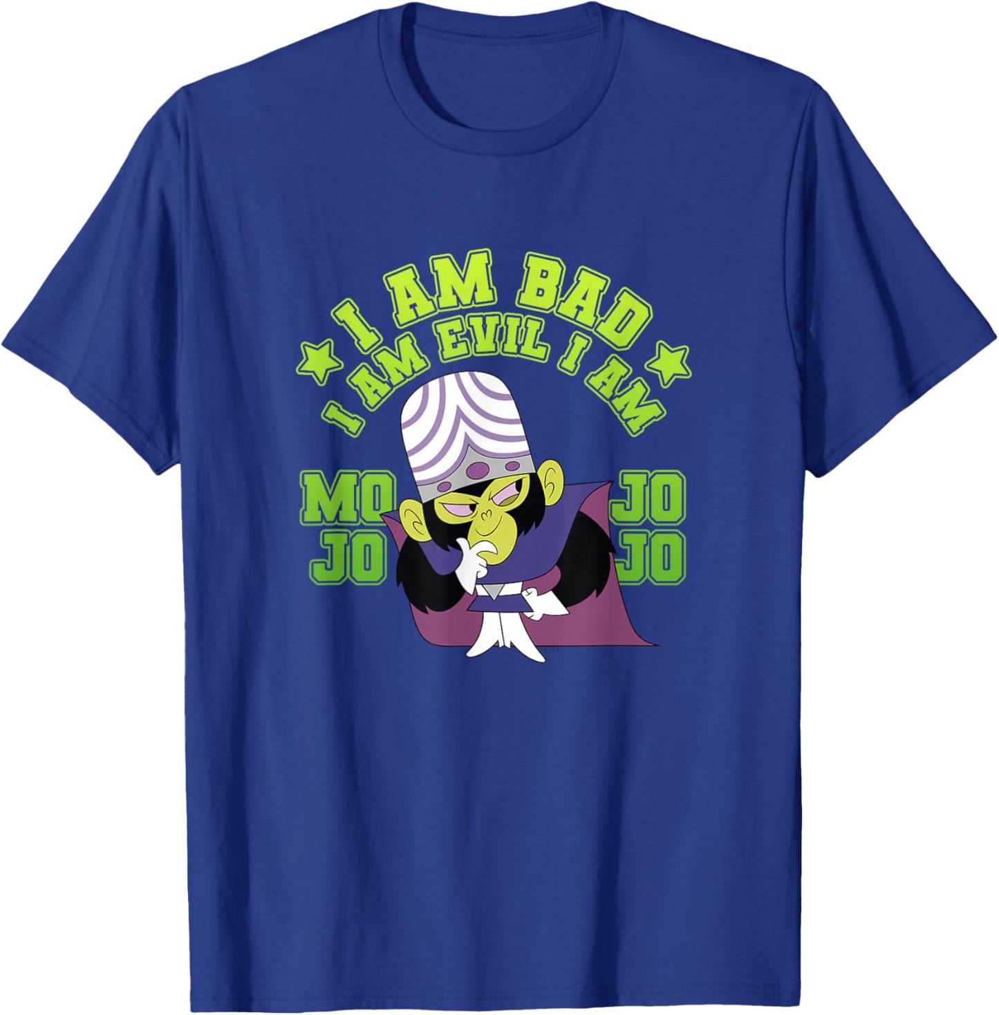 Power Puff Girls Mojo JoJo I'm Bad I'm Evil I'm Mojo JoJo T-Shirt - T-Shirt | Royal