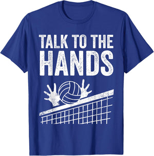 Cute Ball Game Sports Lover Humor Men Women Art Funny Volleyball Gift Boys Girls Cool Talk To The Hands T-Shirt - T-Shirt | Royal