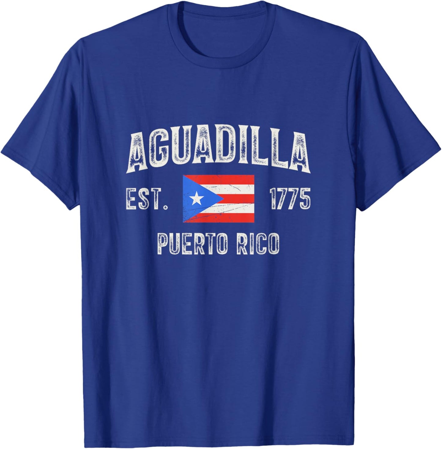Aguadilla Puerto Rico 1775, Puerto Rico Flag T-Shirt - T-Shirt | Royal