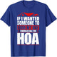 Funny Anti Home Owners Association HOA Hater T-Shirt - T-Shirt | Royal