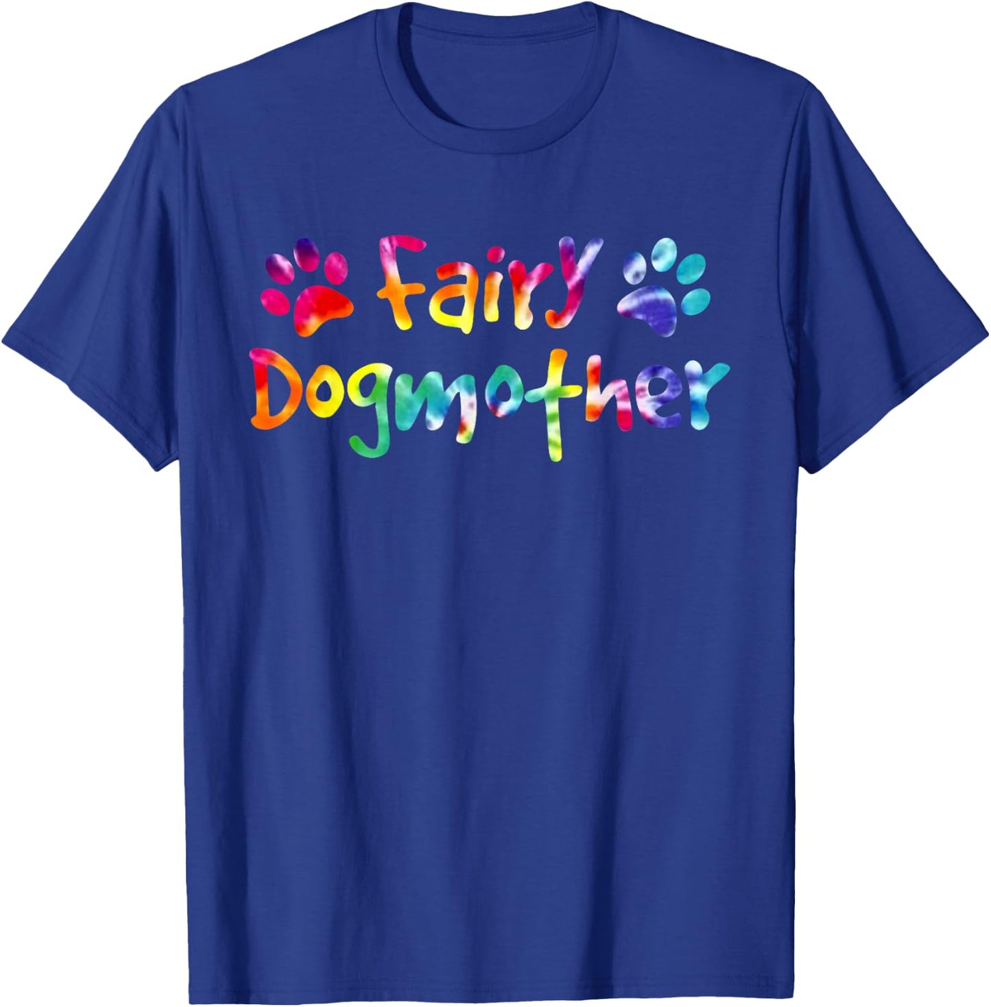 Fairy Dog Mother Shirt, Puppy Paw Mom Tie Dye T-Shirt - T-Shirt | Royal