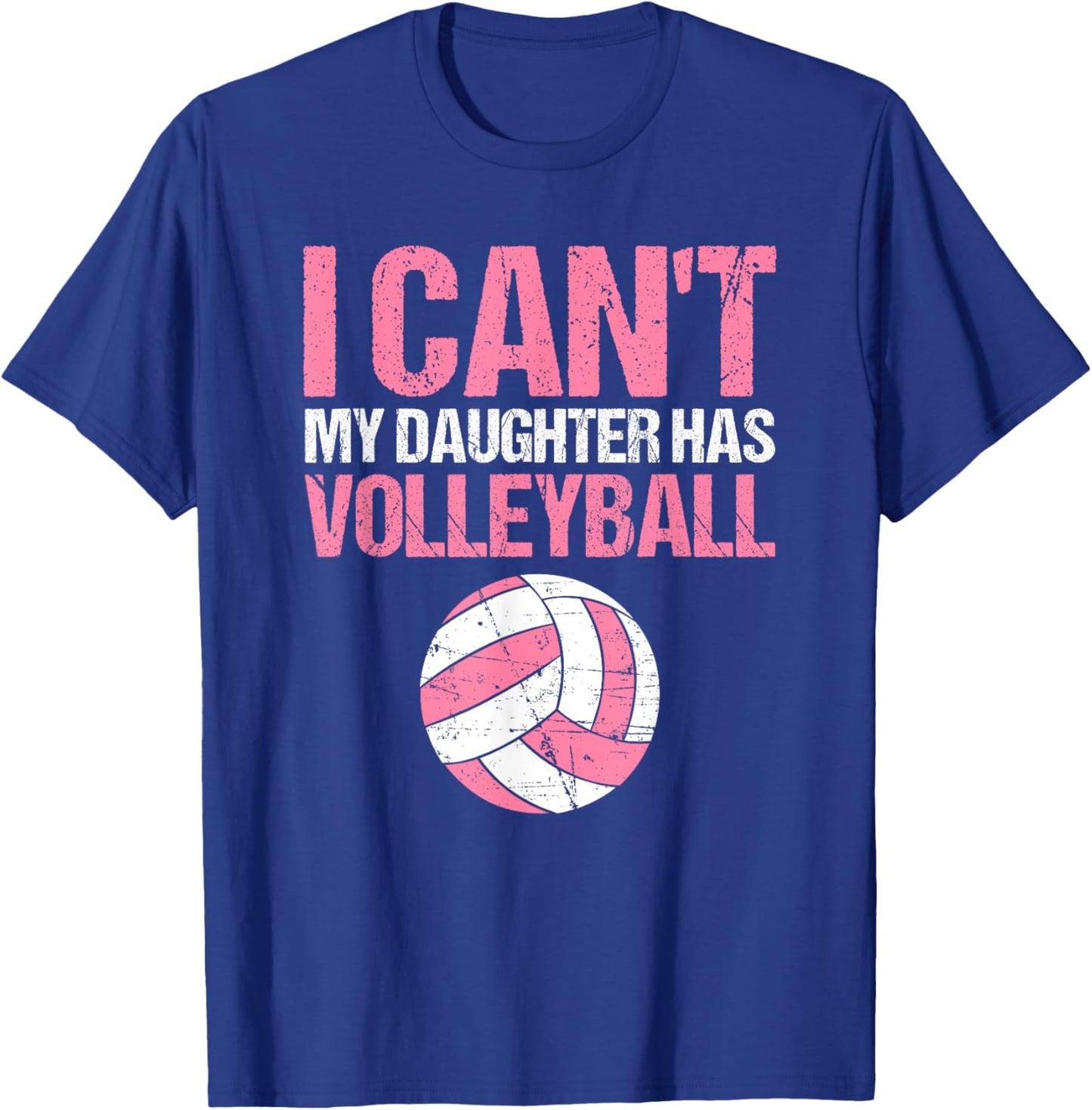 Teen Girls I can't my Daughter has Volleyball Dad T-Shirt - T-Shirt | Royal