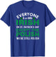 Everyone Is a Little Irish On St Patricks Day Except Polish T-Shirt - T-Shirt | Royal