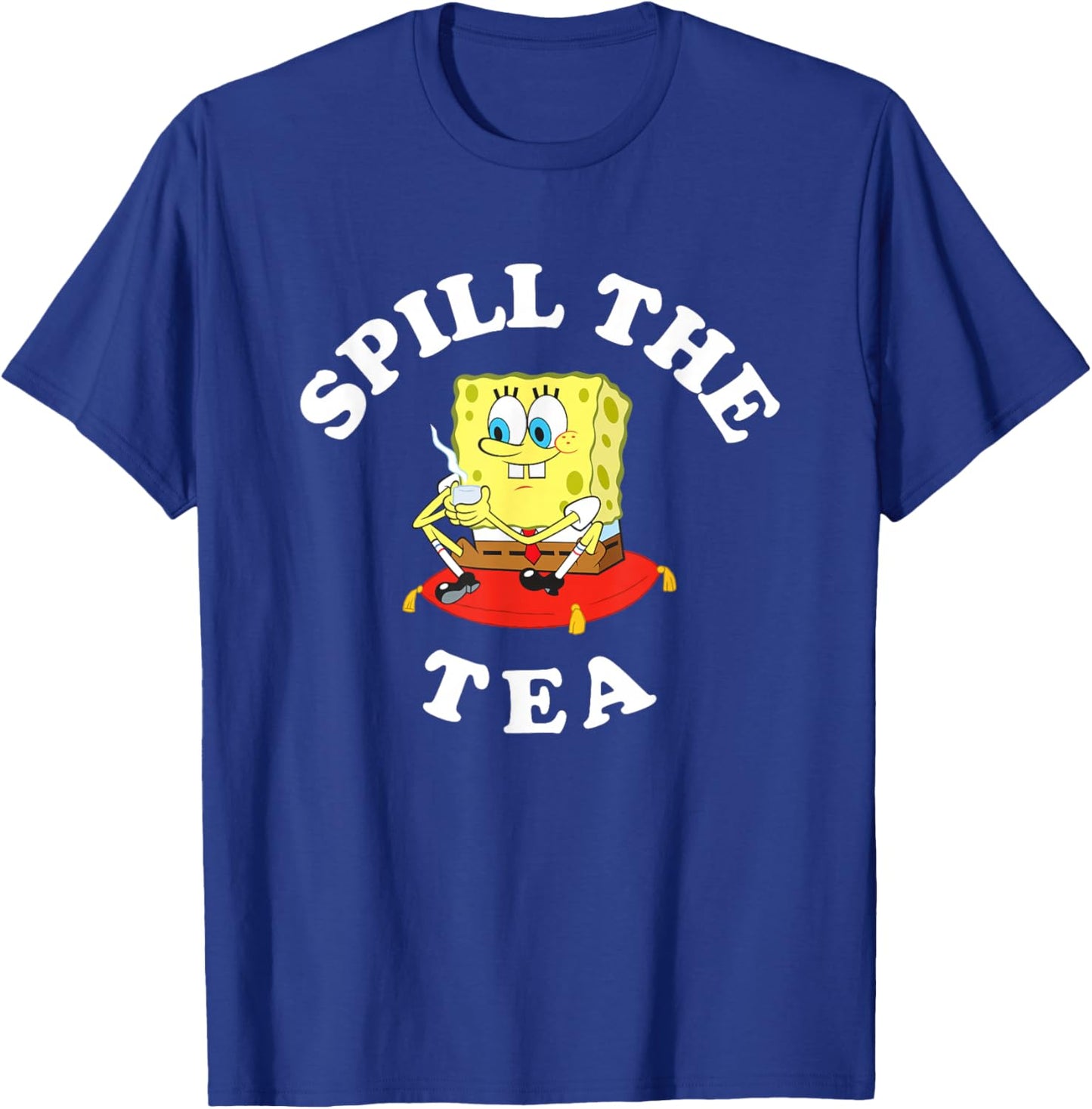 SpongeBob SquarePants Spill The Tea Relaxing SpongeBob T-Shirt - T-Shirt | Royal