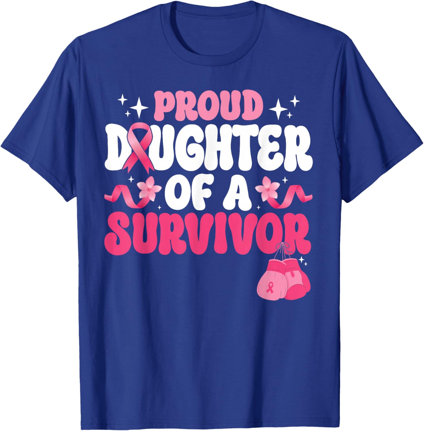 Groovy Proud Daughter Of Survivor Breast Cancer Awareness T-Shirt - T-Shirt | Royal