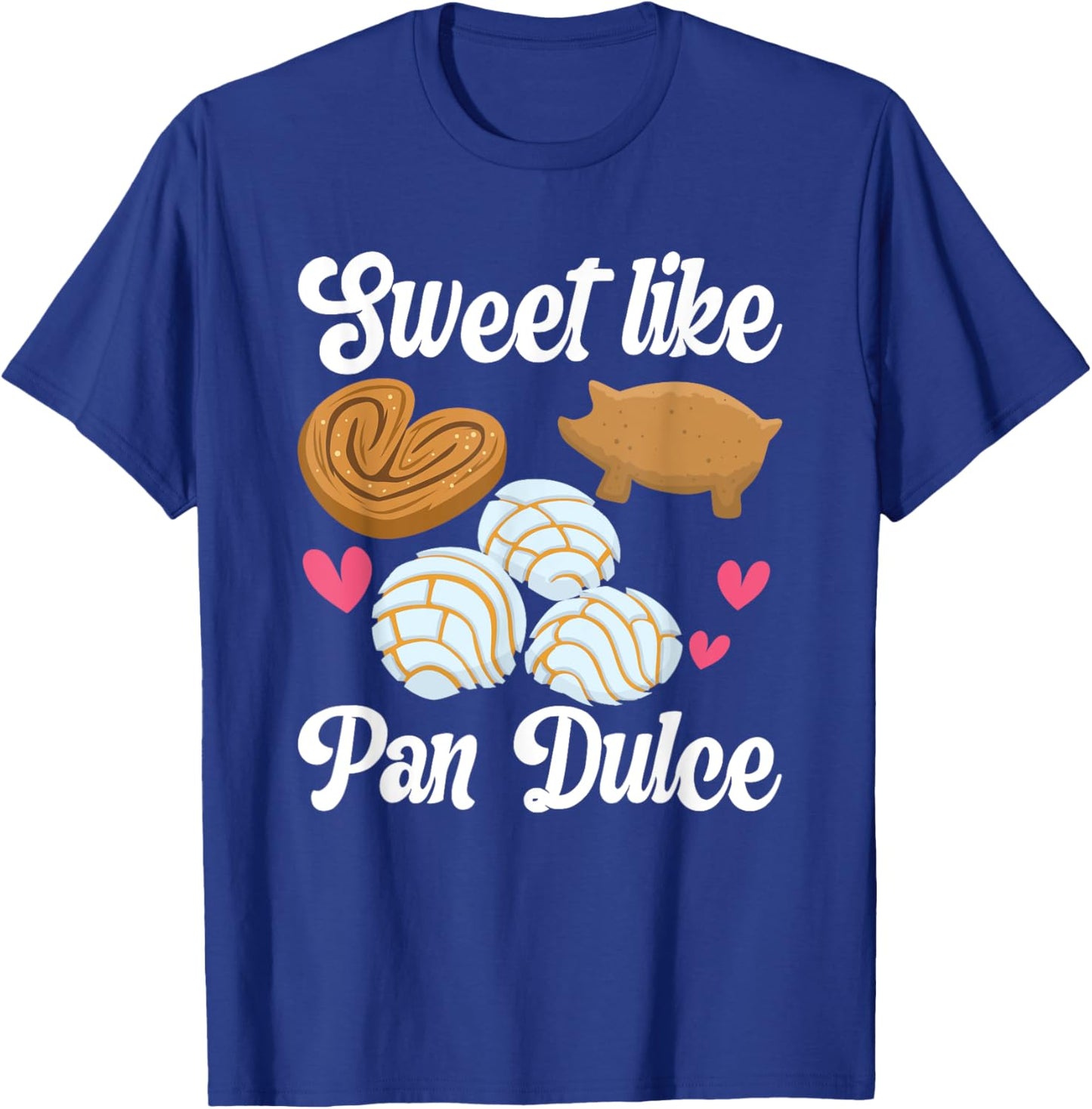 Sweet Pan Dulce Conchas Latina Mexican Mujer Concha Pastry T-Shirt - T-Shirt | Royal