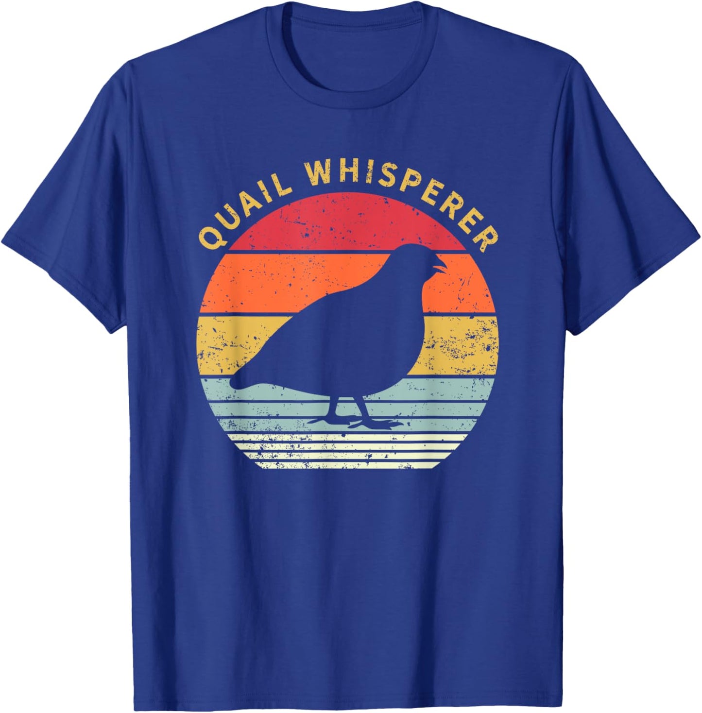 Quail Whisperer Bird Lover Hunter Birdology Gift T-Shirt - T-Shirt | Royal