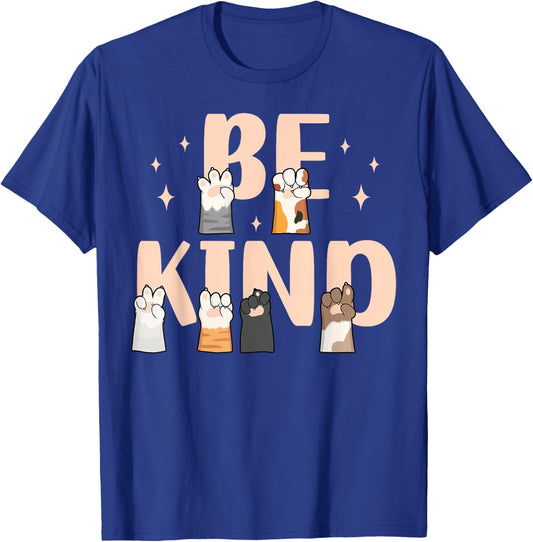 Be Kind ASL Sign Language Cat Paws Inspirational Kindness T-Shirt - T-Shirt | Royal