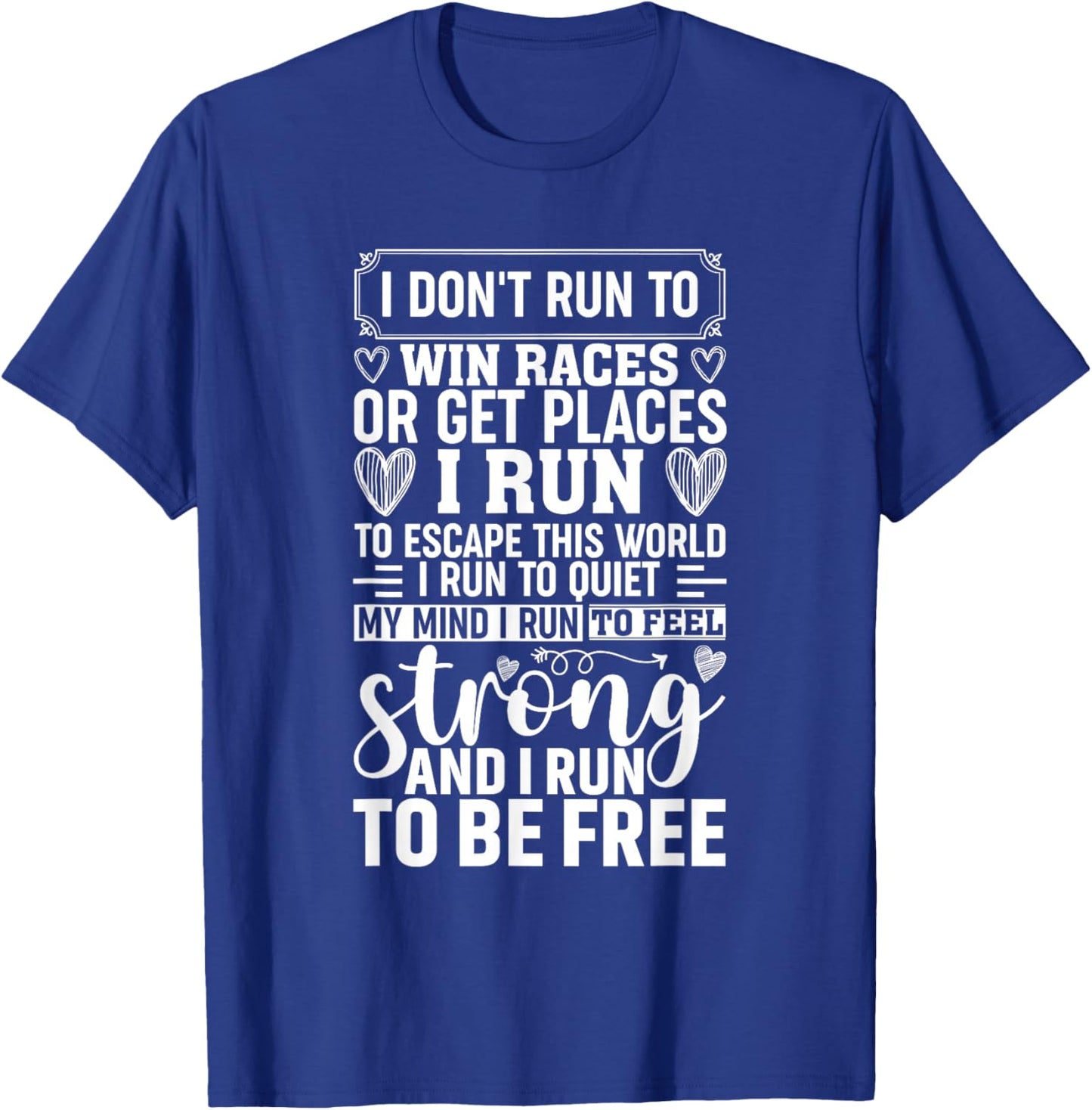 Female Runner Girl Women I Don't Run To Win Races T-Shirt - T-Shirt | Royal