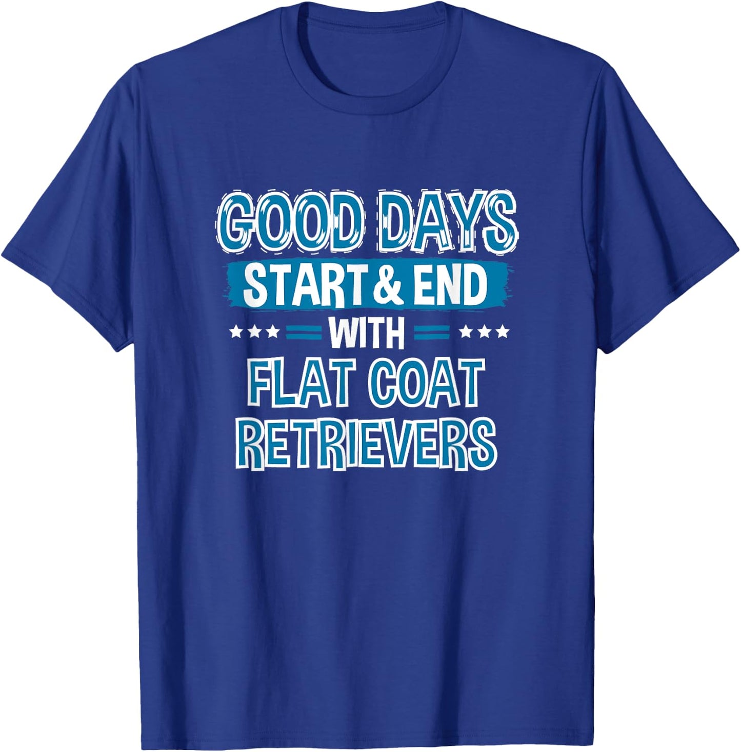 FLAT COAT RETRIEVERS Lover Clothes Gift Flat Coat Retriever T-Shirt - T-Shirt | Royal