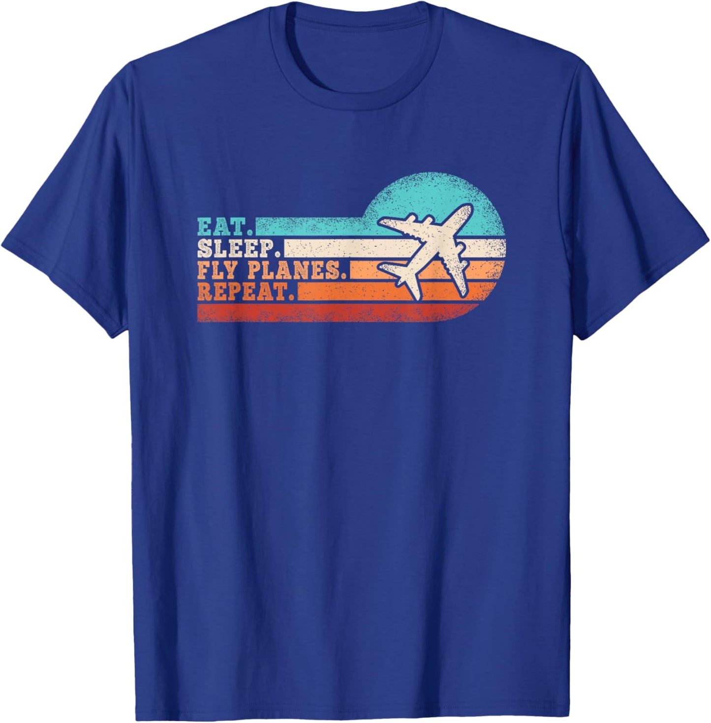 Eat Sleep Fly Planes Repeat Funny Pilot Aviation Airplane T-Shirt - T-Shirt | Royal