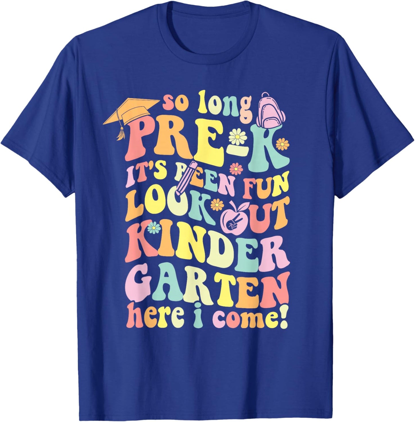 So long pre k its been fun shirt prek graduation groovy T-Shirt - T-Shirt | Royal