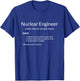 Nuclear Engineering Apparel Funny Nuclear Engineer Definition - Men's Adults Black Short Sleeve Classic Fit Collarless Casual T-Shirt - T-Shirt | Royal