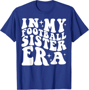in My Football Sister Era T-Shirt - T-Shirt | Royal
