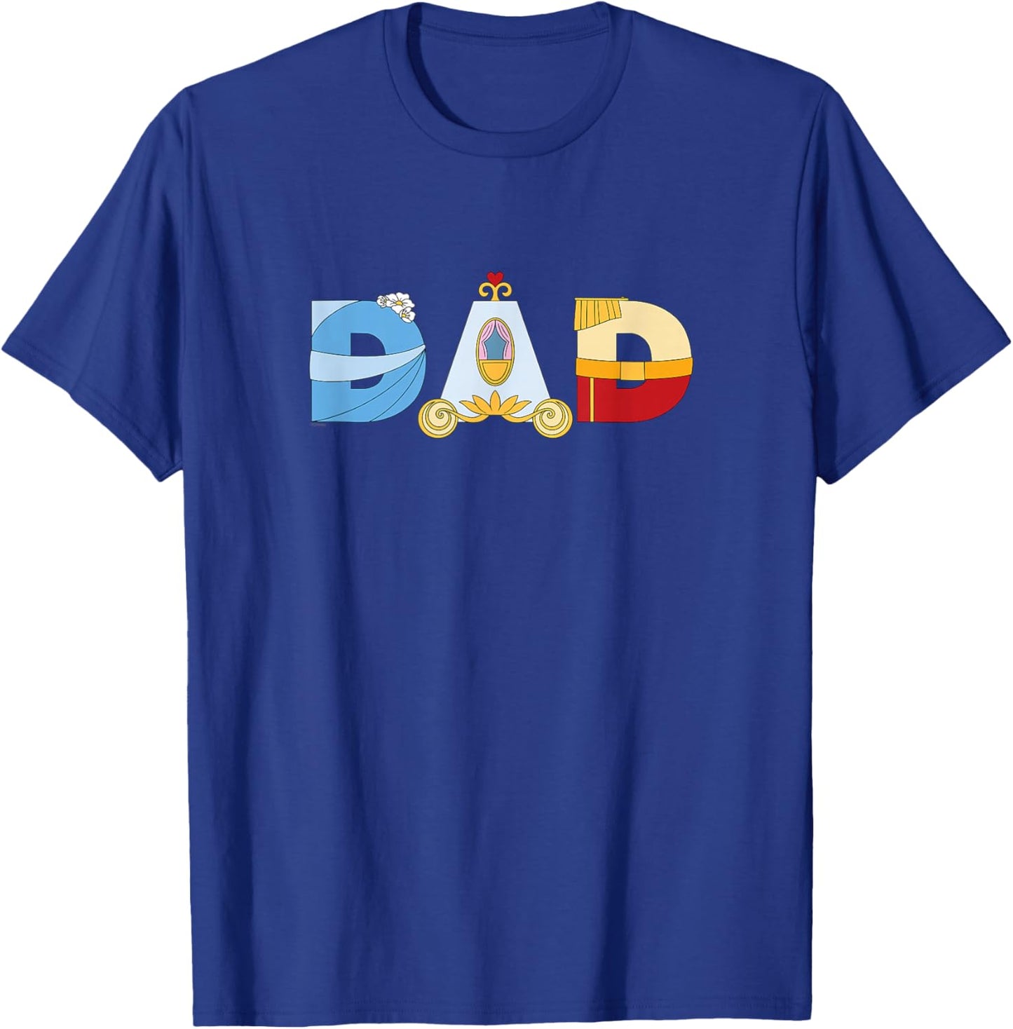 Disney Cinderella Letters Father’s Day Birthday Best Dad T-Shirt - T-Shirt | Royal