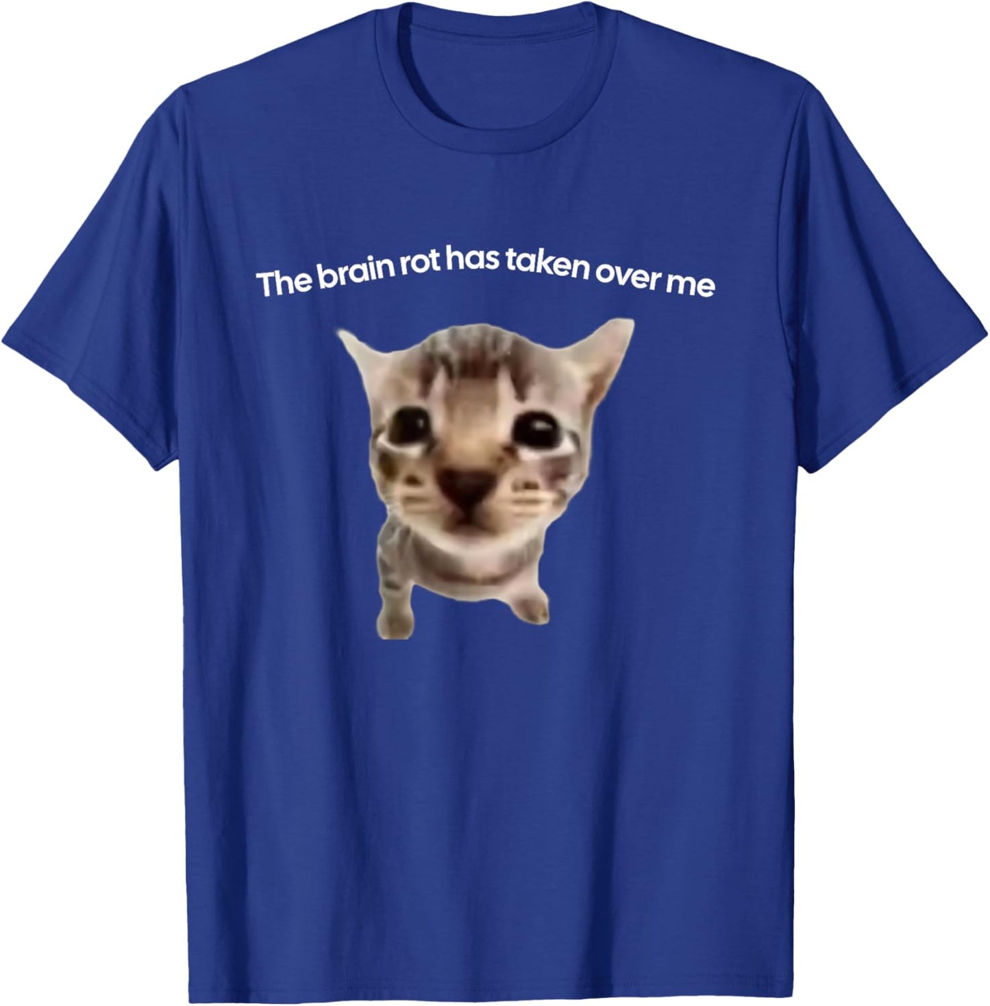 Funny cat meme T-Shirt - T-Shirt | Royal