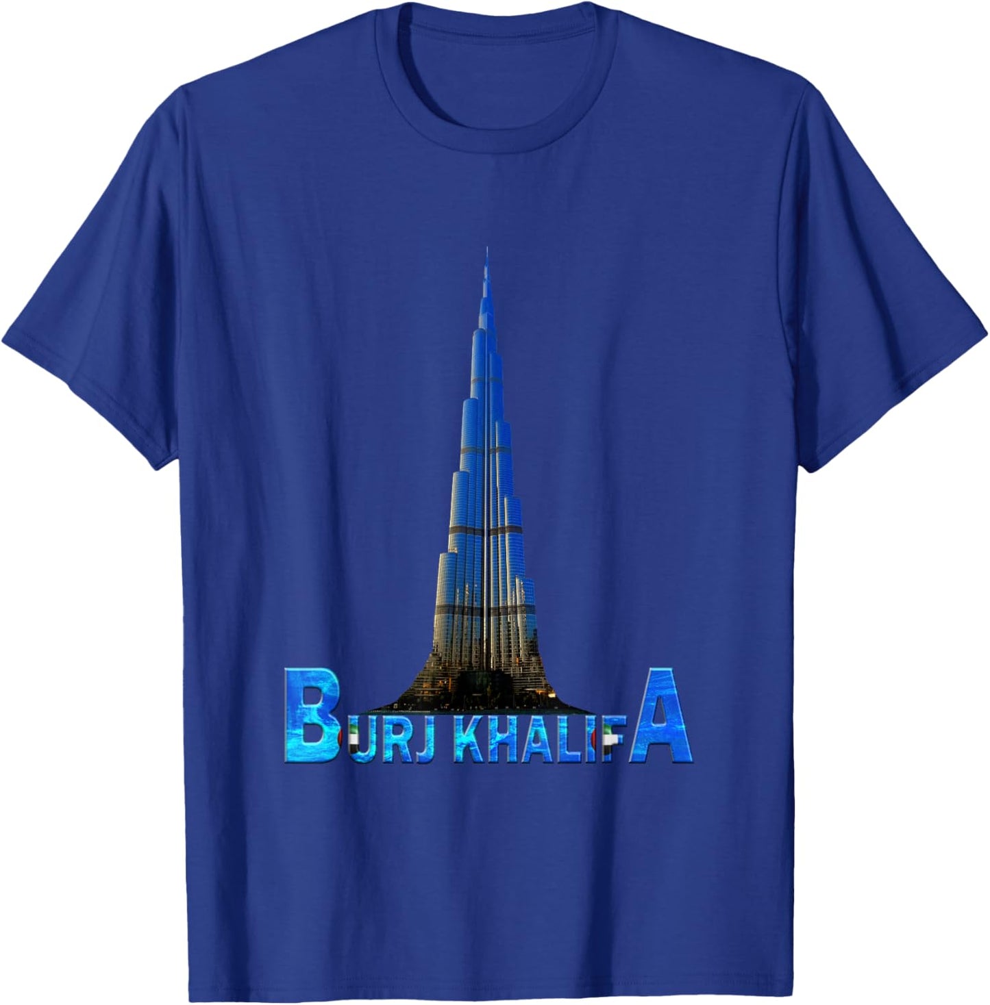 Burj Khalifa Dubai Tallest Building United Arab Emirates UAE T-Shirt - T-Shirt | Royal