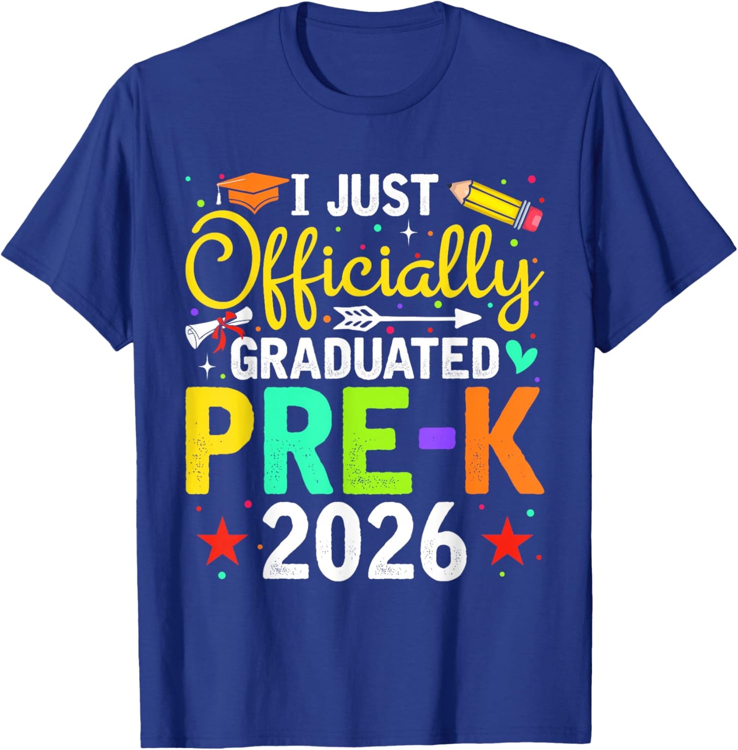 Officially Graduated Pre-K School 2026 Graduation Day Gifts T-Shirt - T-Shirt | Royal