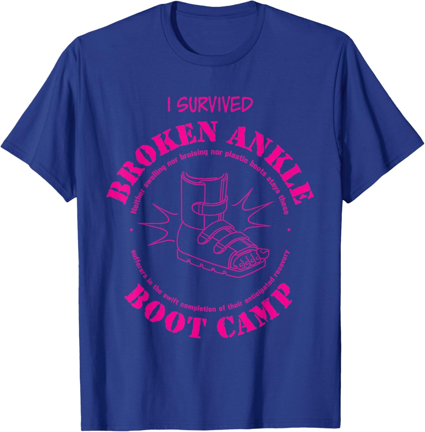 I Survived Broken Ankle Boot Camp T-Shirt - T-Shirt | Royal
